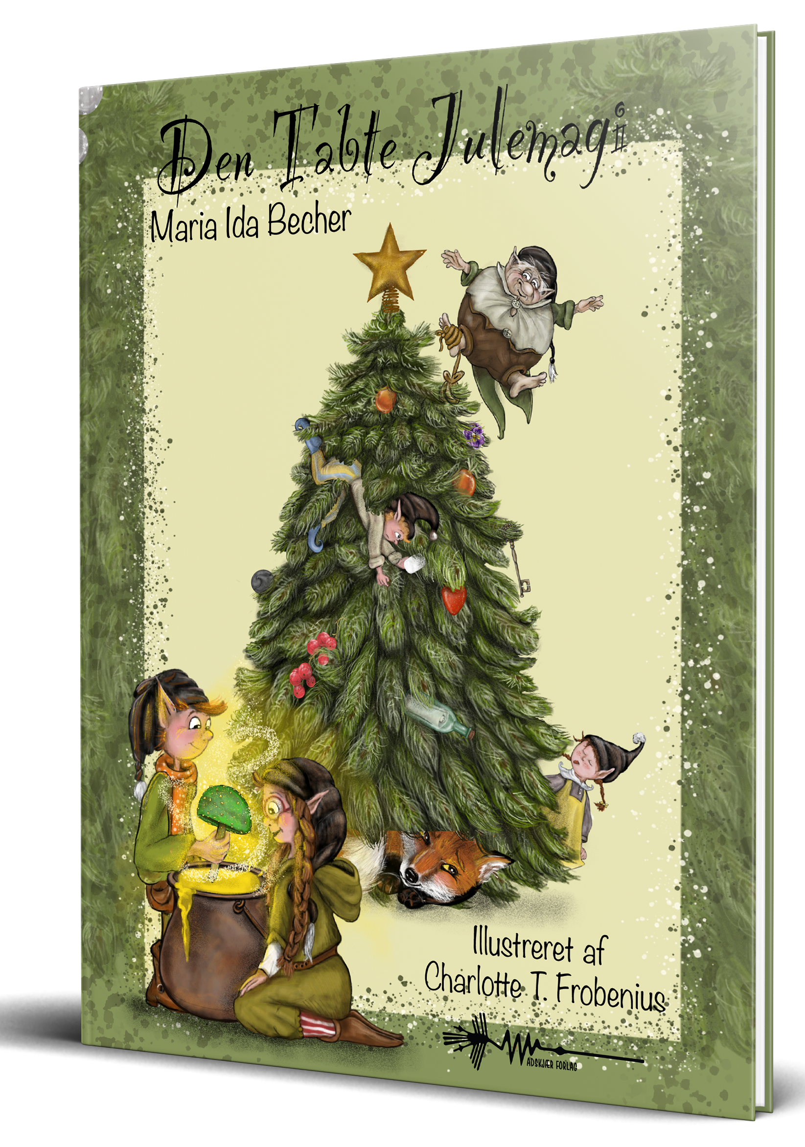 Den Tabte Julemagi af Maria Becher, illustreret af Charlotte T. Frobenius